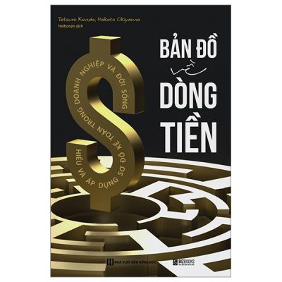 Bản Đồ Về Dòng Tiền - Tetsuro Kondo, Mokoto Okiyama