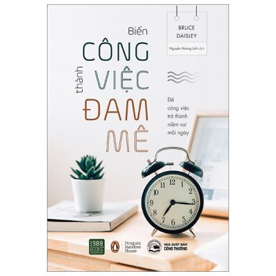 Biến Công Việc Thành Đam Mê - Bruce Daisley