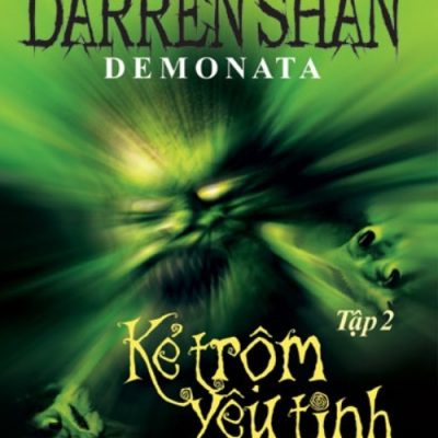 Demonata 02 – Kẻ Trộm Yêu Tinh - Darren Shan