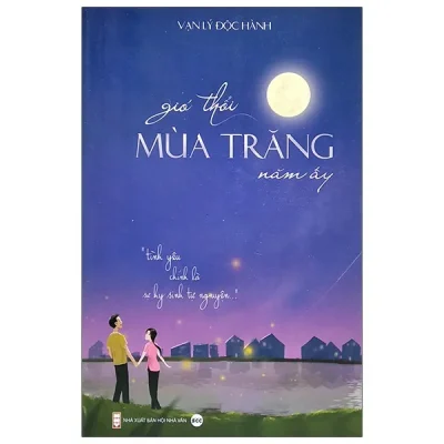 Gió Thổi Mùa Trăng Năm Ấy – Vạn Lý Độc Hành