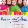 Dạy Con Kiểu Do Thái - Sự May Mắn Của Điểm B Trừ - Wendy Mogel