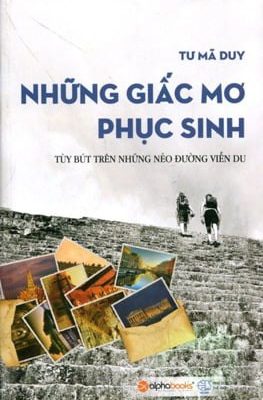 Những Giấc Mơ Phục Sinh - Tư Mã Duy
