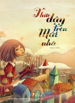 Thức Dậy Trên Mái Nhà - Minh Mẫn