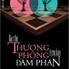 Giữ Thế Thượng Phong Trên Bàn Đàm Phán (Gáy sách nhăn) - Roger Dawson S2907