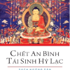 Chết An Bình, Tái Sinh Hỷ Lạc - Tulku Thondup
