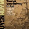 Tìm Lại Con Đường Tơ Lụa Trên Biển Đông - Nguyễn Huy Minh