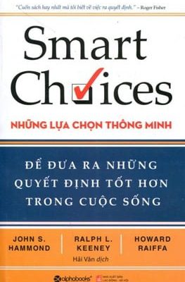 Những Lựa Chọn Thông Minh - John S. Hammond, Ralph L. Keeney, Howard Raiffa