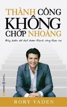 Thành Công Không Chớp Nhoáng - Rory Vaden