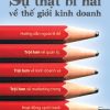 Sự Thật Bi Hài Về Thế Giới Kinh Doanh - Guy Kawasaki