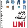 Hội Chứng UNIQLO - Kensuke Kojima