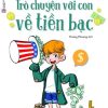 Trò Chuyện Với Con Về Tiền Bạc - Scott Palmer, Bethany Palmer