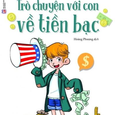 Trò Chuyện Với Con Về Tiền Bạc - Scott Palmer, Bethany Palmer