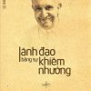 Lãnh Đạo Bằng Sự Khiêm Nhường - Jeffrey A. Krames
