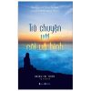 Trò Chuyện Với Cõi Vô Hình - Hoàng Thị Thiêm