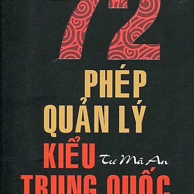 72 Phép Quản Lý Kiểu Trung Quốc - Tư Mã An