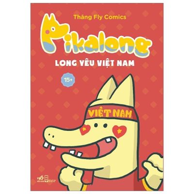 Pikalong - Long Yêu Việt Nam - Thăng Fly Comics