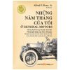 Những Năm Tháng Của Tôi Ở General Motors - Alfred P. Sloan, Jr
