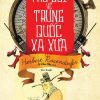Thư Gửi Về Trung Quốc Xa Xưa - Herbert Rosendorfer