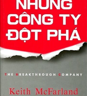 Những Công Ty Đột Phá - Keith R. McFarland