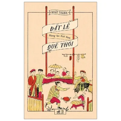 Đất Lề Quê Thói – Nhất Thanh