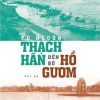 Từ Nguồn Thạch Hãn Đến Bờ Hồ Gươm - Phan Quang
