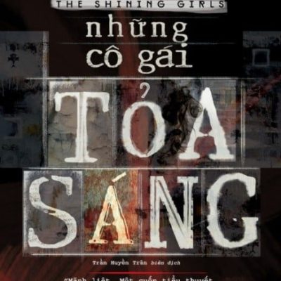 Những Cô Gái Tỏa Sáng - Lauren Beukes