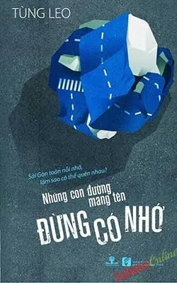 Những Con Đường Mang Tên Đừng Có Nhớ – Tùng Leo