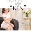 Hẹn Hò Kiểu “Kén” - Vũ Nguyệt Ánh