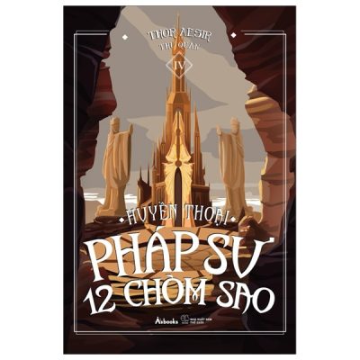 Huyền Thoại Pháp Sư - 12 Chòm Sao (Tập 4) - Thor Aesir