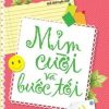 Thông Điệp Yêu Thương - Mỉm Cười Và Bước Tới - Nhã Nam tuyển chọn