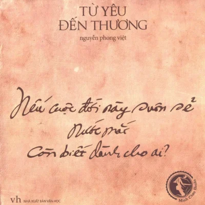 Từ Yêu Đến Thương – Nguyễn Phong Việt