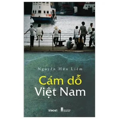Cám Dỗ Việt Nam – Nguyễn Hữu Liêm