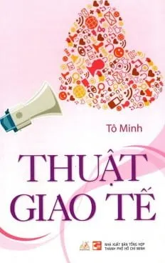 Thuật Giao Tế – Tô Minh