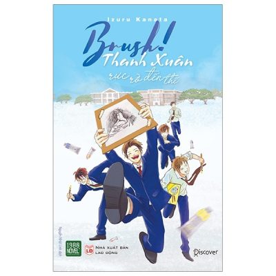 Brush - Thanh Xuân Rực Rỡ Đến Thế - Izuru Kanaka