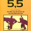 5,5 Bí Quyết Giúp Bạn Tìm Kiếm, Tạo Lập Và Duy Trì Thái Độ Sống Tích Cực - Jeffrey Gitomer