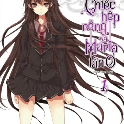 Chiếc Hộp Rỗng Và Maria Lần 0 – Tập 1 – Tặng Kèm Postcard Hình Nhân Vật – Mikage Eiji