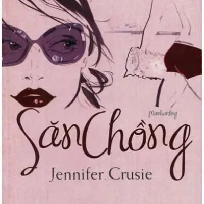 Săn Chồng – Jennifer Crusie