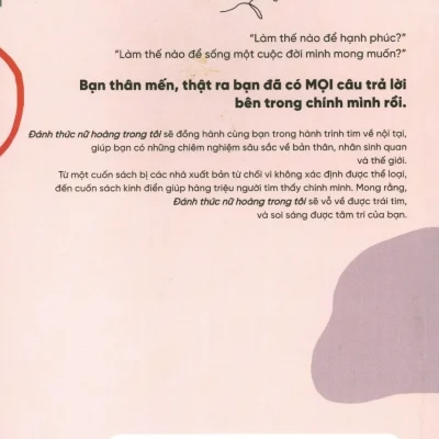 Đánh Thức Nữ Hoàng Trong Tôi – Cuốn Sách Kinh Điển Giúp Bạn Hoàn Thiện Chính Mình – Trương Đức Phân