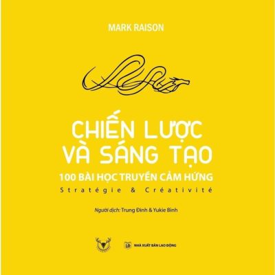 Chiến Lược Và Sáng Tạo - Mark Raison