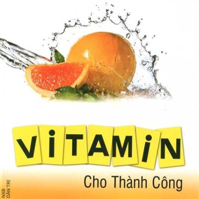 Vitamin Cho Thành Công - Quách Tuấn Khanh