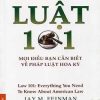 Luật 101: Mọi Điều Bạn Cần Biết Về Pháp Luật Hoa Kỳ - Jay M. Feinman