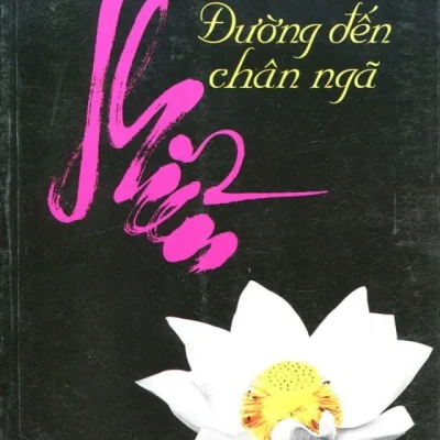 Thiền – Đường Đến Chân Ngã – Michal Levin