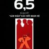 6,5 Bí Quyết “Làm Giàu” Các Mối Quan Hệ - Jeffrey Gitomer