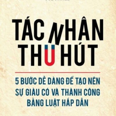 Tác Nhân Thu Hút - Joe Vitale