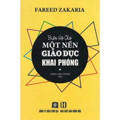 Biện Hộ Cho Một Nền Giáo Dục Khai Phóng – Fareed Zakaria
