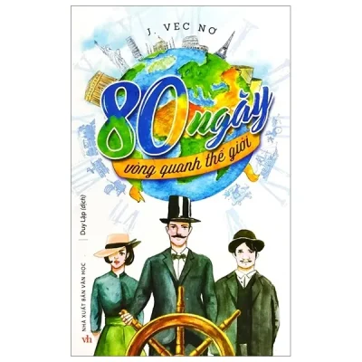 80 Ngày Vòng Quanh Thế Giới – J. Vec Nơ