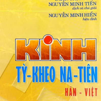 Kinh Tỳ – Kheo Na – Tiên (Hán – Việt) – Đoàn Trung Còn, Nguyễn Minh Tiến