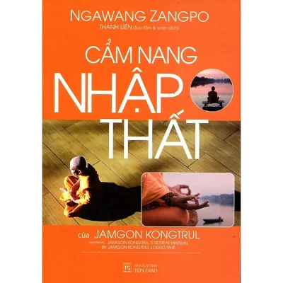 Cẩm Nang Nhập Thất Của Jamgong Kongtrul – Ngawang Zangpo