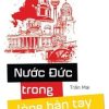 Nước Đức Trong Lòng Bàn Tay - Trần Mai