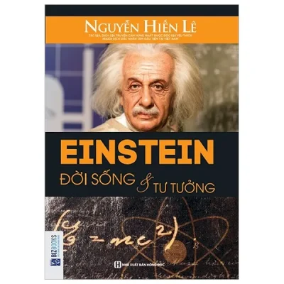 Einstein – Đời Sống Và Tư Tưởng – Nguyễn Hiến Lê